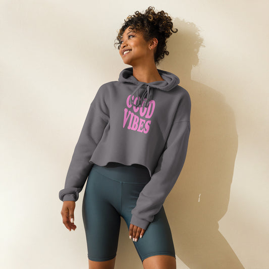 GOOD VIBES CROPPED HOODIE